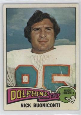 1975 Topps - [Base] #345 - Nick Buoniconti