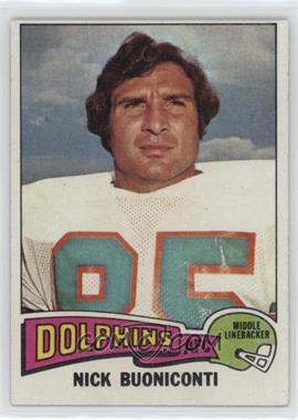 1975 Topps - [Base] #345 - Nick Buoniconti