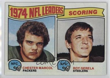 1975 Topps - [Base] #4 - 1974 NFL Leaders - Chester Marcol, Roy Gerela