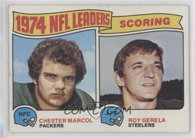 1975 Topps - [Base] #4 - 1974 NFL Leaders - Chester Marcol, Roy Gerela