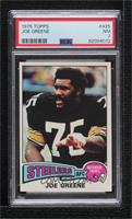 Joe Greene [PSA 7 NM]