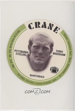 1976 MSA NFL Player Discs - [Base] - Crane Potato Chips #_TEBR.1 - Terry Bradshaw (Green)