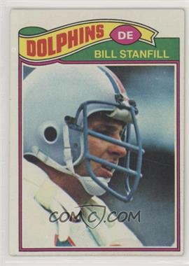 1977 Topps - [Base] #16 - Bill Stanfill [Good to VG‑EX]