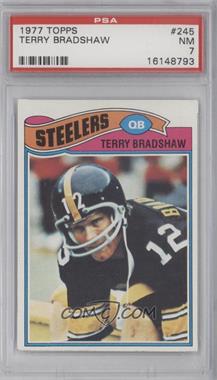 1977 Topps - [Base] #245 - Terry Bradshaw [PSA 7 NM]