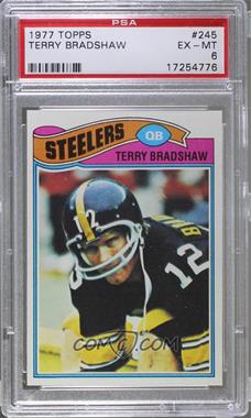 1977 Topps - [Base] #245 - Terry Bradshaw [PSA 6 EX‑MT]