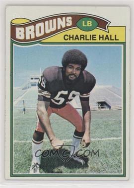 1977 Topps - [Base] #458 - Charlie Hall [Good to VG‑EX]