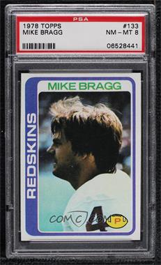1978 Topps - [Base] #133 - Mike Bragg [PSA 8 NM‑MT]