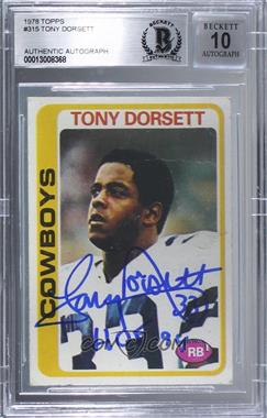 1978 Topps - [Base] #315 - Tony Dorsett [BAS BGS Authentic]