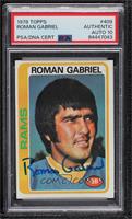 Roman Gabriel [PSA/DNA Encased]