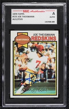 1979 Topps - [Base] #155 - Joe Theismann [SGC Authentic Authentic]