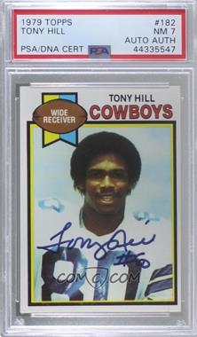 1979 Topps - [Base] #182 - Tony Hill [PSA/DNA Encased]