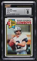 Roger Staubach [CSG 8 NM/Mint]