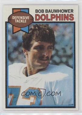 1979 Topps - [Base] #46 - Bob Baumhower