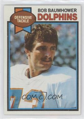 1979 Topps - [Base] #46 - Bob Baumhower