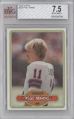 1980 Topps - [Base] #225 - Phil Simms [BVG 7.5 NEAR MINT+]