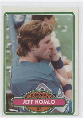 1980 Topps - [Base] #274 - Jeff Komlo