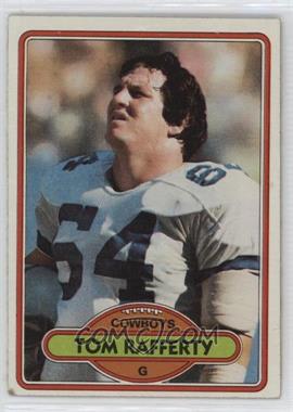 1980 Topps - [Base] #300 - Tom Rafferty