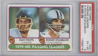 1980 Topps - [Base] #331 - Passing Leaders (Dan Fouts, Roger Staubach) [PSA 6 EX‑MT]