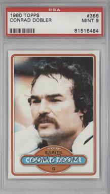 1980 Topps - [Base] #386 - Conrad Dobler [PSA 9 MINT]