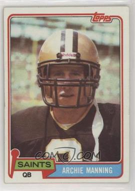 1981 Topps - [Base] #158 - Archie Manning