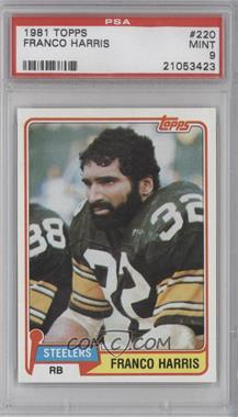 1981 Topps - [Base] #220 - Franco Harris [PSA 9 MINT]