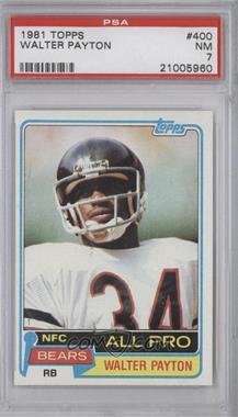 1981 Topps - [Base] #400 - Walter Payton [PSA 7 NM]