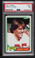 Dwight Clark [PSA 7 NM]