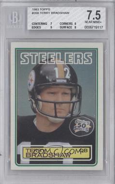 1983 Topps - [Base] #358 - Terry Bradshaw [BGS 7.5 NEAR MINT+]