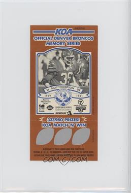 1984 KOA Denver Broncos Memory Series - [Base] #_BITH - Billy Thompson