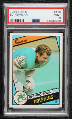 1984 Topps - [Base] #126 - Ed Newman [PSA 9 MINT]