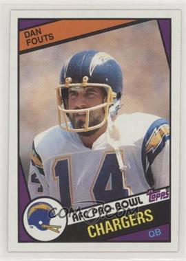 1984 Topps - [Base] #179 - Dan Fouts [EX to NM]