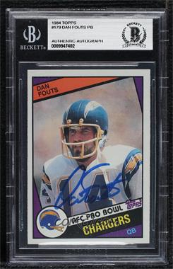 1984 Topps - [Base] #179 - Dan Fouts [BAS BGS Authentic]