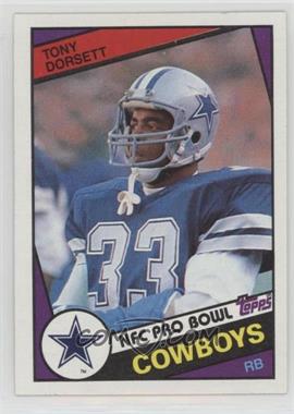 1984 Topps - [Base] #238 - Tony Dorsett