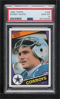 Danny White [PSA 10 GEM MT]