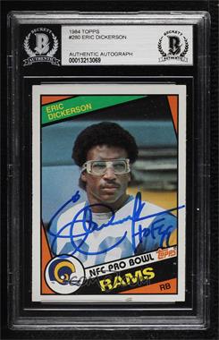 1984 Topps - [Base] #280 - Eric Dickerson [BAS BGS Authentic]