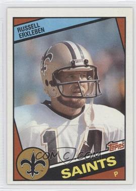 1984 Topps - [Base] #301 - Russell Erxleben