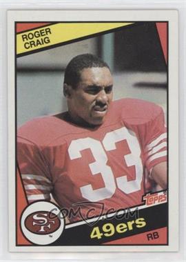 1984 Topps - [Base] #353 - Roger Craig