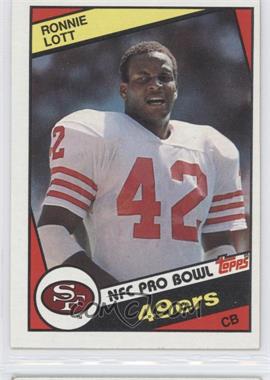 1984 Topps - [Base] #357 - Ronnie Lott