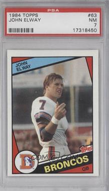 1984 Topps - [Base] #63 - John Elway [PSA 7 NM]