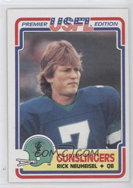 1984 Topps USFL - [Base] #115 - Rick Neuheisel