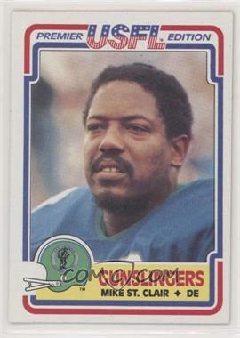 1984 Topps USFL - [Base] #116 - Mike St. Clair