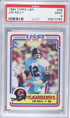 1984 Topps USFL - [Base] #36 - Jim Kelly [PSA 9 MINT]