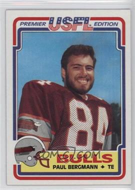 1984 Topps USFL - [Base] #39 - Paul Bergmann