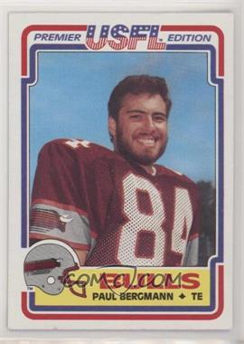 1984 Topps USFL - [Base] #39 - Paul Bergmann