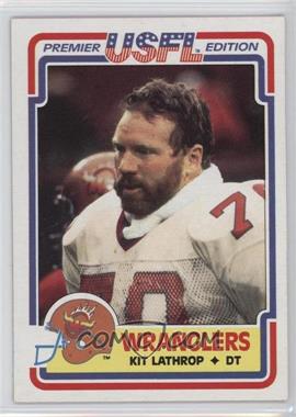 1984 Topps USFL - [Base] #5 - Kit Lathrop