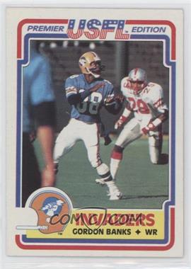 1984 Topps USFL - [Base] #83 - Gordon Banks