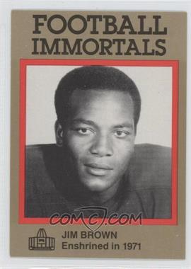 1985-88 Football Immortals - [Base] #18 - Jim Brown