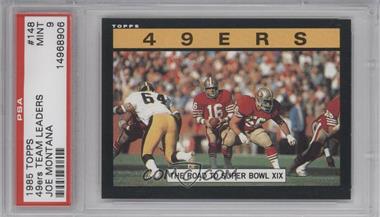 1985 Topps - [Base] #148 - Joe Montana [PSA 9 MINT]