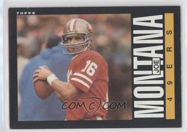 1985 Topps - [Base] #157 - Joe Montana