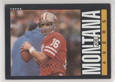 1985 Topps - [Base] #157 - Joe Montana